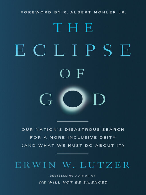Title details for The Eclipse of God by Erwin W. Lutzer - Available